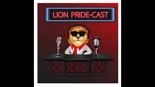 LION PRIDE-CAST: Episode 1 Season 2
