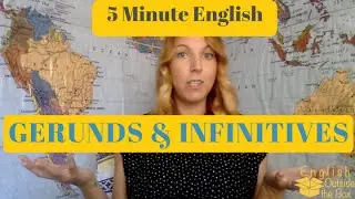 5 Minute English | Gerunds and Infinitives