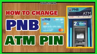 PNB ATM Card Claim: How to get PNB ATM and How to Change PNB ATM PIN