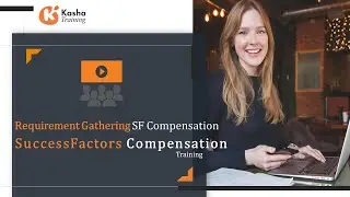 SAP SF Compensation Requirement Gathering | Successfctors Client requirement | SF Compensation