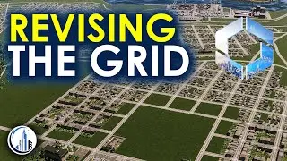 Massively Reworking A Grid Layout | Cities Skylines 2 Riverwoods