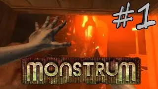 Monstrum ► ОНИ ПРЕСЛЕДУЮТ НАС ► #1