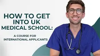 UK Medicine For International Applicants / Students