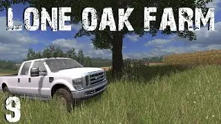 Lone Oak Farm EP9