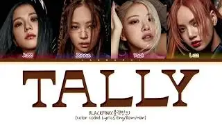 BLACKPINK' TALLY SONG 