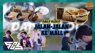 [NEVEL ON CAM] DAILY VLOG JALAN-JALAN KE MALL #42