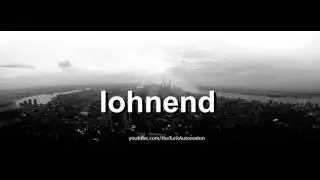 How to pronounce lohnend in German