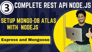 Build REST full api setting of mongoDB Atlas| connect node.js rest API with mongoDB in HINDI