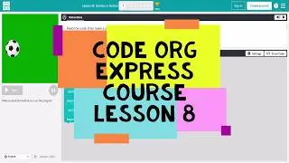 Code.org Lesson 7 - Code Org Express Course Lesson 7 Sprites in Action - Course F Lesson 4