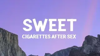 Cigarettes After Sex /-/ Sweet ... (Videoclip)