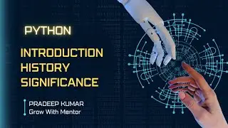 Python //introduction ll history l1 significance of python ll by Pradeep Kumar