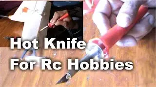 Hot Knife For Rc Hobbies