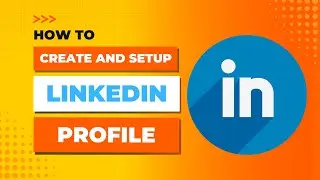 How to create and setup LinkedIn Account || LinkedIn Marketing || Advanced IT Academy