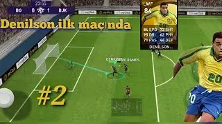 Denilson ilk maçında / PES 2021 Mobile / #2
