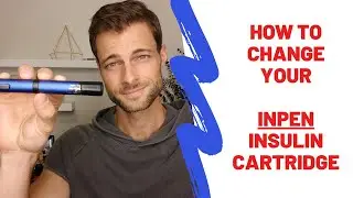 How to Change an InPen Insulin Cartridge