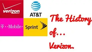 History of Verizon | The History of Series: Part 1