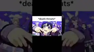 *DEATH THREATS*