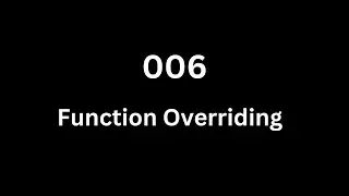 006 Function Overriding