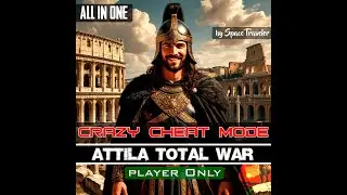Total war: Attila - [AIO] CraZy Cheat Mod (Player only)