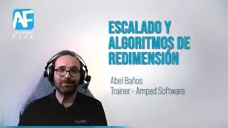 Tutoriales Amped FIVE: Escalado y Algoritmos de Redimensión