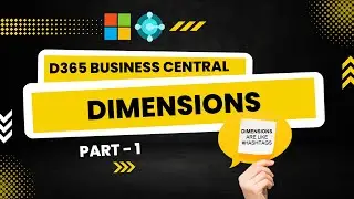 Dimensions in Dynamics 365 Business Central (NAV) - Part 1 | Session - 25 | Hindi