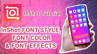 InShot INSERT TEXT, FONT STYLE, FONT COLOR AND FONT EFFECTS|INSHOT TUTORIAL|Apple Grayne Tutorial