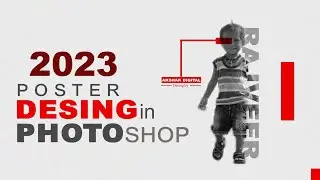 Poster Desing in Photoshop | Poster Desing in Photoshop For Biginners | 2023