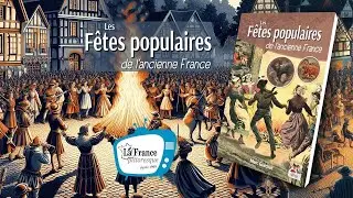 Les fêtes populaires de l'ancienne France