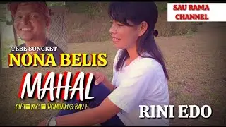NONA BELIS MAHAL.#Tebe songket terbaru#Cipt/Voc : Domi B Fahik.