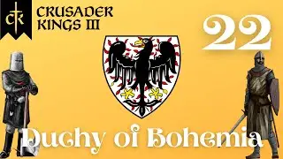 Crusader Kings 3: Bohemia - Taking the kingdom of France from the Empire of Francia