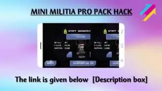 Mini Militia Pro Pack Hack | No Root , No Lucky Patcher | Just download .apk file