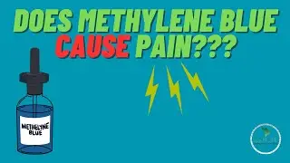 Methylene Blue Side Effect - Limb Pain?