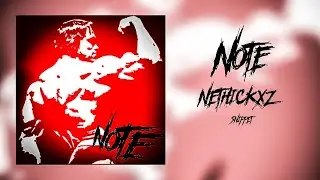 NETHICKXZ - NOTE (snippet)