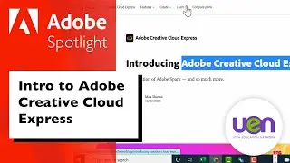 Intro to Adobe Creative Cloud Express - UEN Adobe Spotlight Ep. 7