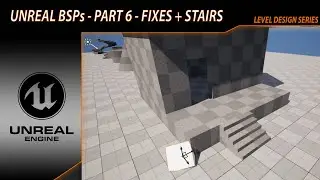 Unreal Engine Level Design - BSPs Part 6 - Simple Stairs in BSPs