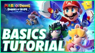 Mario + Rabbids Sparks of Hope: Beginner's Guide