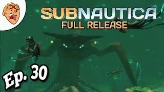 Subnautica | Hatching Eggs! Ep. 30 (Full Release)