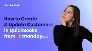 Supercharge Your Business with QuickBooks Integration in monday.com!