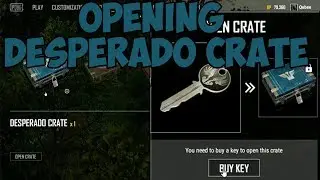 Desperado Crate OPENING!