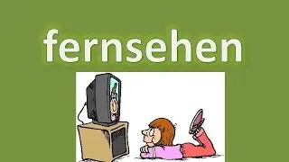 Verb Fersehen. Üben Sie mit!