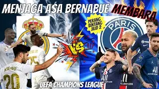 PREDIKSI 16 BESAR REAL MADRID VS PSG BERNABEU MEMBARA