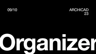 09 Organizer - Archicad 23