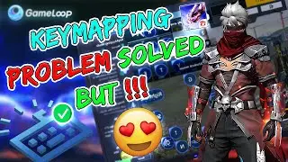 Finally Update a GaYa? |  Gameloop Mouse Lock Unlock Problem | Gameloop Free Fire Keymapping problem