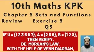 10th Maths Lecture192: Review Exercise 5 Q5 Verify, De. Morgan's Law with the help of Venn diagram
