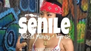 Nicki Minaj - Senile [Verse - Lyrics]