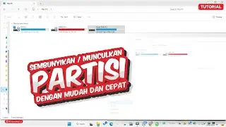 MENYEMBUNYIKAN DAN MENGEMBALIKAN PARTISI DENGAN CEPAT DAN MUDAH