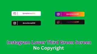 Free Instagram Lower Third || Green Screen Lower Third No Copyrights