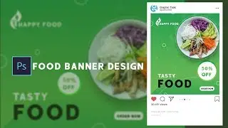 Instagram Ad - Food Banner Design in Adobe Photoshop CC