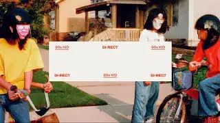 DI-RECT - 90s KID