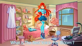 Winx Club : Bloom Ranking Voice